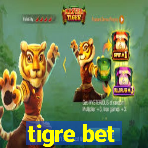 tigre bet
